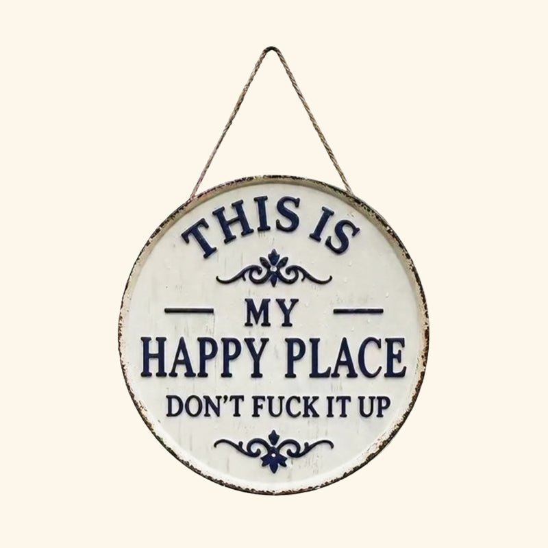 This Is My Happy Place Door Sign